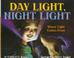 Cover of: Day light, night light
