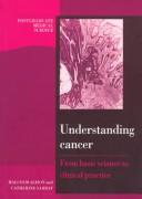 Cover of: Understanding Cancer