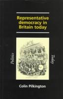 Cover of: Representative democracy in Britain today
