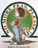 Cover of: No more peas, please! by Anne Abernathy Roth