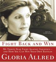 Cover of: Fight Back and Win CD: My Thirty-year Fight Against Injustice--and How You Can Win Your Own Battles