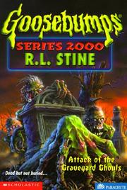 Cover of: Attack of the graveyard ghouls by R. L. Stine