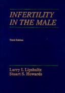 Cover of: Infertility in the male