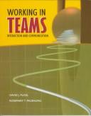 Cover of: Working in teams by David J. Pucel