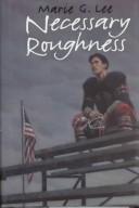 Cover of: Necessary roughness