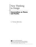 Cover of: New thinking in design: conversations on theory and practice