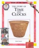 Cover of: The story of time and clocks