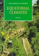 Cover of: Equatorial climates