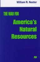 Cover of: The war for America's natural resources