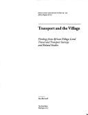 Cover of: Transport and the village by Ian Barwell