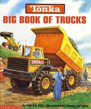 Cover of: Tonka big book of trucks by Patricia Relf