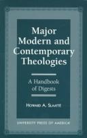 Cover of: Major modern and contemporary theologies: a handbook of digests