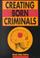 Cover of: Creating born criminals