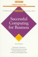 Cover of: Successful computing for business