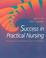 Cover of: Success in practical nursing