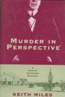 Cover of: Murder in perspective | Keith Miles