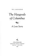 Cover of: The Haygoods of Columbus: a love story