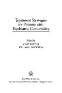 Cover of: Treatment strategies for patients with psychiatric comorbidity by edited by Scott Wetzler and William C. Sanderson.