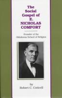 Cover of: The social gospel of E. Nicholas Comfort by Robert C. Cottrell