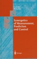 Cover of: Synergetics of measurement, prediction, and control by Igor Grabec