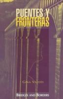 Cover of: Puentes y fronteras =: Bridges and borders
