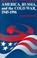 Cover of: America, Russia, and the Cold War, 1945-1996