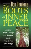 Cover of: The roots of inner peace