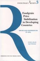 Cover of: Foodgrain price stabilization in developing countries: issues and experiences in Asia