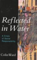 Cover of: Reflected in water by Colin Ward