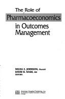 Cover of: role of pharmacoeconomics in outcomes management | 