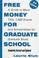 Cover of: Free money for graduate school