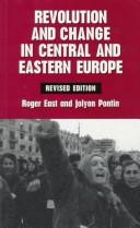 Cover of: Revolution and change in Central and Eastern Europe by Roger East