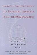 Cover of: Private capital flows to emerging markets after the Mexican crisis