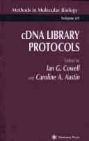 Cover of: cDNA library protocols by edited by Ian G. Cowell and Caroline A. Austin.