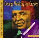 Cover of: George Washington Carver by Margo McLoone