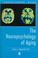 Cover of: The neuropsychology of aging