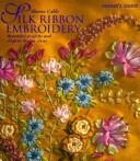 Silk Ribbon Embroidery by Sheena Cable