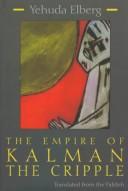 Cover of: The empire of Kalman the cripple