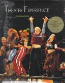 The theater experience by Edwin Wilson