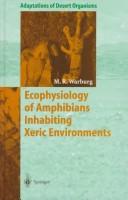 Cover of: Ecophysiology of amphibians inhabiting xeric environments