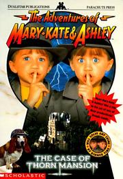 Cover of: The Case of Thorn Mansion: A Novelization (Adventures of Mary-Kate and Ashley)