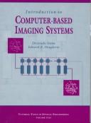 Cover of: Introduction to computer-based imaging systems by Divyendu Sinha