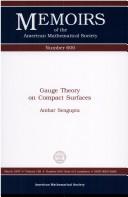 Cover of: Gauge theory on compact surfaces by Ambar Sengupta