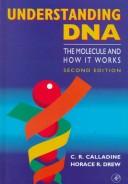 Understanding DNA by C. R. Calladine