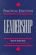 Cover of: The practical executive and leadership