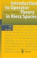 Cover of: Introduction to operator theory in Riesz spaces