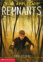 Cover of: Isolation (Remnants, #07) by Katherine Applegate
