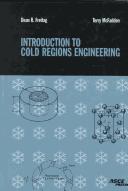 Cover of: Introduction to cold regions engineering by Dean R. Freitag