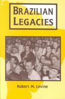 Cover of: Brazilian legacies