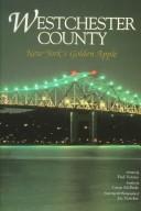Cover of: Westchester County: New York's golden apple
